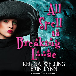 Icon image All Spell is Breaking Loose: A Lexi Balefire Matchmaking Witch Mystery