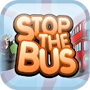 Stop The Bus 