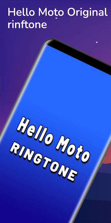Hello Moto Ringtone - Hello Moto Ringtone 1.4 - (Android)