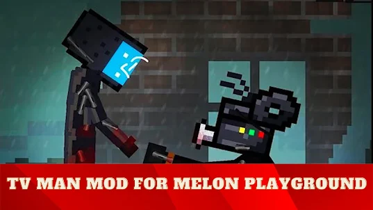 TV Man Mod Melon Playground