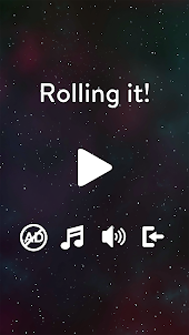 Rolling It!