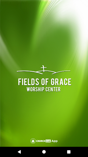 Android application Fields of Grace Worship Center screenshort