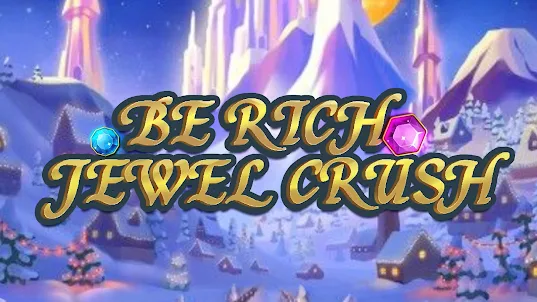 Jewel Crush-Be Rich