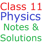 Cover Image of Download Class 11 Physics Notes And Sol  APK