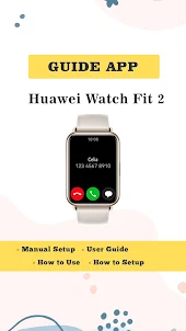 Huawei Watch Fit 2 Instruction