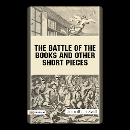 Icon image The Battle of the Books, and other Short Pieces – Audiobook: The Battle of the Books, and other Short Pieces: Jonathan Swift's Literary Satire