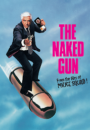 Icon image The Naked Gun: From the Files of Police Squad!