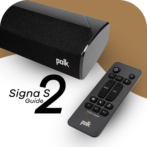 Polk Audio Signa S2 App Guide