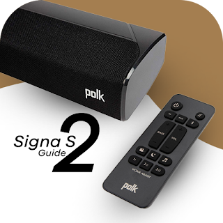 Polk Audio Signa S2 App Guide