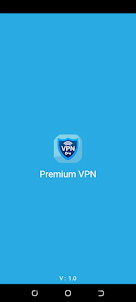 Premium VPN - Fast and Secure