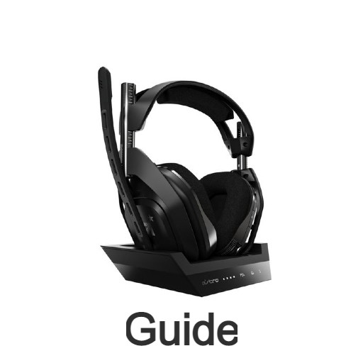 Astro A50 Guide