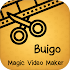 Video maker for Bingo & Buigo magic video maker 2.0
