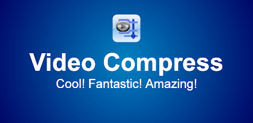COMPRESSIONE VIDEO - le migliori app Android