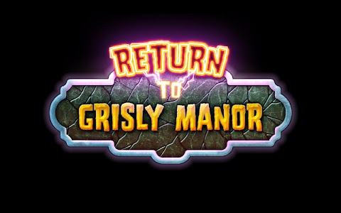 Return to Grisly Manorのおすすめ画像1