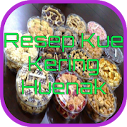 Resep Kue Kering Huenak