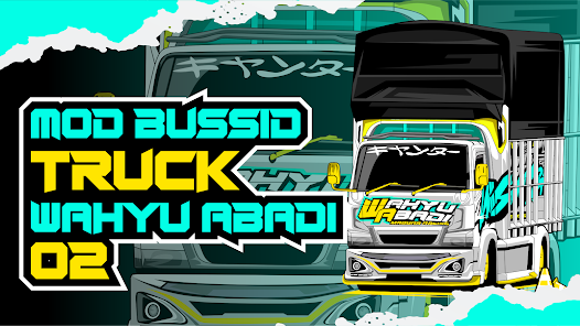 Mod Bussid Truk Wahyu Abadi 02 1.3 APK + Mod (Free purchase) for Android