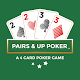 Pairs & Up 4 Card Poker