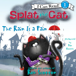 Symbolbild für Splat the Cat: The Rain Is a Pain
