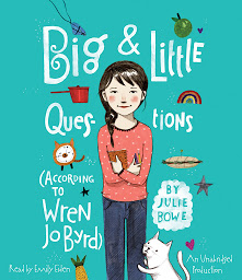 Icon image Big & Little Questions (According to Wren Jo Byrd)