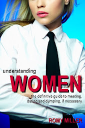 Icon image Understanding Women: The Definitive Guide to Meeting, Dating and Dumping, If Necessary