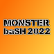MONSTER baSH 2022 - Androidアプリ