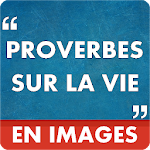 Cover Image of Download Proverbes Sur La Vie En Images  APK
