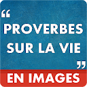 Proverbes Sur La Vie En Images 