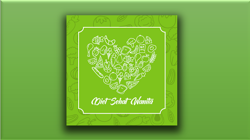 Diet Sehat Wanita