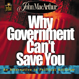 Icon image Why Government Can't Save You: An Alternative to Political Activism