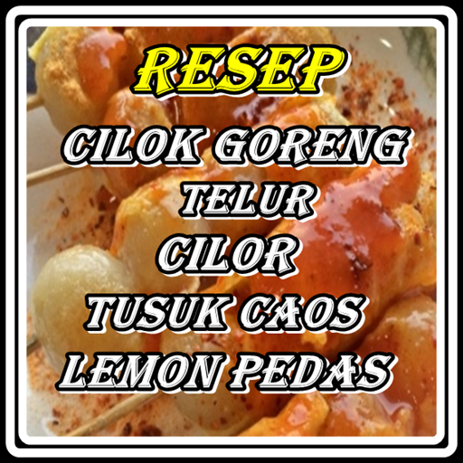 Resep Cilok Goreng Telur Saus Lemon Pedas