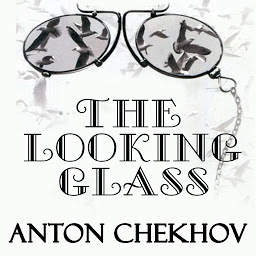 Icon image The Looking-Glass: The Horse-Stealers and Other Stories