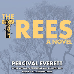 Icon image The Trees: A Novel