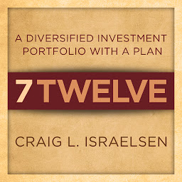Icon image 7Twelve: A Diversified Investment Portfolio with a Plan