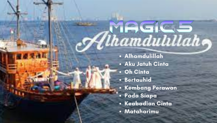 Lagu Magic 5 - Alhamdulillah - 5.0 - (Android)
