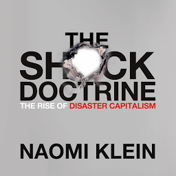 Image de l'icône The Shock Doctrine: The Rise of Disaster Capitalism
