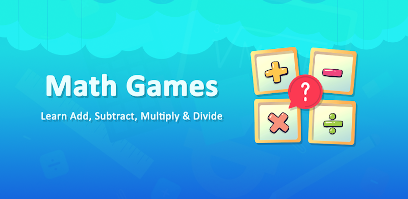 Math Games - Learn Add, Subtract, Multiply, Divide