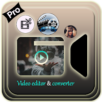 Video Editor and Converter Pro