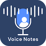 Cover Image of Download Voice Notes 1.4 APK