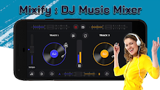 Mixify : DJ Music Mixerのおすすめ画像1