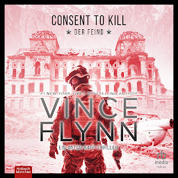Icon image Consent to Kill: Der Feind