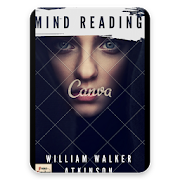 Top 50 Books & Reference Apps Like Practical Mind-Reading by William Walker Atkinson - Best Alternatives