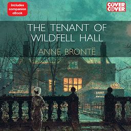 Icon image The Tenant of Wildfell Hall
