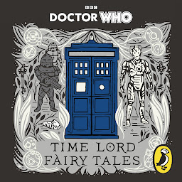 Icon image Doctor Who: Time Lord Fairy Tales