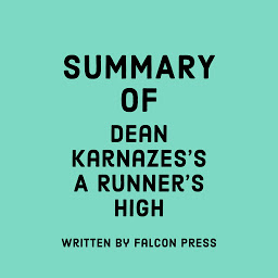 Icon image Summary of Dean Karnazes's A Runner’s High