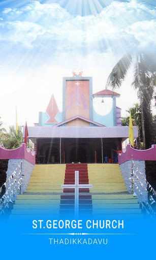 ST.GEORGE CHURCHTHADIKKADAVU
