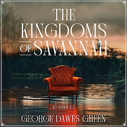 Icon image The Kingdoms of Savannah: A Novel