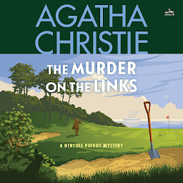 Icon image Murder on the Links: A Hercule Poirot Mystery: The Official Authorized Edition