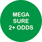 Mega Sure 2+ Odds