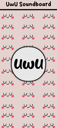 Android application UwU Cute Sound Button screenshort