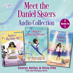 Icon image Meet the Daniels Sisters Audio Collection: 3 Books in 1